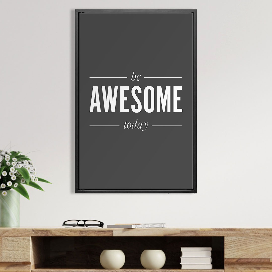 Be Awesome today